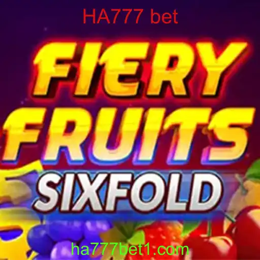 Descubra o Empolgante Mundo de FieryFruitsSixFold com HA777 Bet